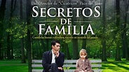 Secretos De Familia | Pelicula