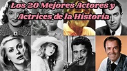 Los 20 mejores actores y actrices de la historia [En orden cronológico ...
