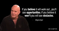 TOP 25 QUOTES BY WAYNE DYER (of 1030) | A-Z Quotes