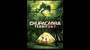CHUPACABRA TERRITORY Trailer (2016) Matt McWilliams, Sarah Nicklin ...