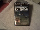 The Last Legion Ser.: The Last Legion by Chris Bunch (1999, Mass Market ...
