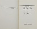 Logical Positivism von Ayer, A.J. [Editor]; Bertrand Russell; Moritz ...