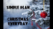 Simple Plan - Christmas Everyday WEIHNACHTSSPECIAL - YouTube