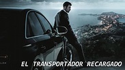 El Transportador Recargado - Trailer 2015 - YouTube