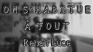 Renan Luce - On s'habitue à tout (reprise guitare) - YouTube