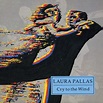 Laura Pallas - Cry To The Wind (1986, Vinyl) | Discogs