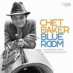 Graded on a Curve: Chet Baker, Blue Room: The 1979 VARA Studio Sessions in Holland