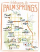 Palm Springs, California Illustrated Travel Map - print of an original ...