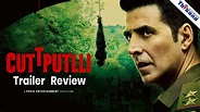 Kathputli Movie Trailer Akshay Kumar & Rakul Preet Singh Review - YouTube