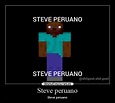 Steve peruano | Desmotivaciones