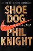 Shoe Dog | Book by Phil Knight | Official Publisher Page | Simon & Schuster