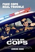 Let's Be Cops (2014)