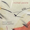 Amazon.co.jp: Trio Michael Pavone: ミュージック