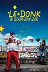 Le Donk & Scor-zay-zee (2009) — The Movie Database (TMDB)