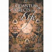 Quantum Aspects Of Life - By Derek Abbott & Paul C W Davies & Arun ...