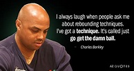 TOP 25 QUOTES BY CHARLES BARKLEY (of 156) | A-Z Quotes