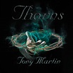 Tony Martin - Thorns - Rockmuzine