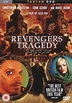 Revengers Tragedy (2002)