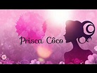 Trailer do canal - Prisca Côco - YouTube