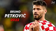 Bruno Petković 2022/23 Amazing Skills, Assists & Goals - Croatian Hero ...