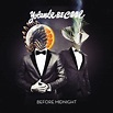 Before Midnight by Yolanda Be Cool (Single): Reviews, Ratings, Credits ...