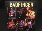 Badfinger - BBC In Concert 1972-3 / 2 LP NM 1999 Pressing Live in Paris ...