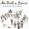 AN PIERLE / live jet set with orchestra : Werner Pensaert