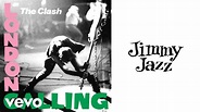 The Clash - Jimmy Jazz (Official Audio) - YouTube