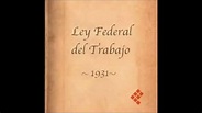 Importancia del artículo 123 y la Ley Federal del Trabajo (1931 y 1970 ...
