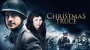 Watch Christmas Truce (2015) Full Movie Free Online - Plex