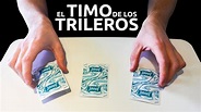EL TRUCO DE LOS TRILEROS EXPLICADO - YouTube
