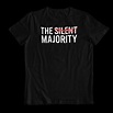 The Silent Majority T-Shirt Conservative T-Shirt | Etsy