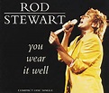 Rod Stewart - You Wear It Well | Releases | Discogs