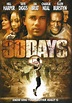 30 Days filme - Veja onde assistir online