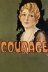 ‎Courage (1930) directed by Archie Mayo • Reviews, film + cast • Letterboxd