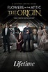 Flowers in the Attic: The Origin (TV Mini Series 2022) - IMDb