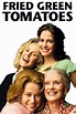 Fried Green Tomatoes (1991) — The Movie Database (TMDB)