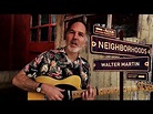 Walter Martin — “Baseball Diamonds" | Neighborhoods (Live from ...