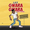 VIDEO: L.A.X - Gwara Gwara (Baddest Version) - Latest Naija Nigerian ...