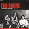 The Maine; Taking Back Sunday; Charlotte Sands, Loved You A Little ...