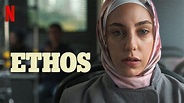 “Ethos” Is The Best Turkish Series Netflix Has Ever Commissioned | by ...