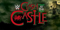 WWE Clash at The Castle Backstage Notes and Match Order, Kickoff Match ...