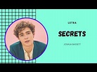 SECRETS - JOSHUA BASSETT/// LETRA - YouTube