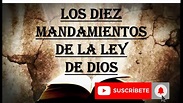 LOS DIEZ MANDAMIENTOS DE LA LEY DE DIOS con audio y letra Reina-Valera ...