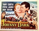Tony Curtis and Don Taylor in Johnny Dark (1954) | Johnny dark, Movie ...