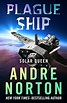 Amazon.com: Plague Ship (Solar Queen Book 2) eBook: Norton, Andre ...