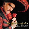 Vicente Fernández Para siempre - The Official Vicente Fernandez Site