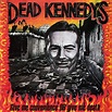 DEAD KENNEDYS - Give Me Convenience Or Give Me Death (Reissue ...