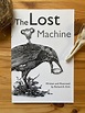 The Lost Machine | Richard A. Kirk Art & Illustration