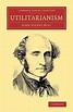 Utilitarianism by John Stuart Mill (English) Paperback Book Free ...